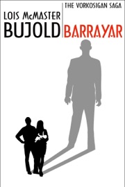 Barrayar - Lois McMaster Bujold