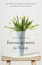 Encouragement for Today - Renee Swope, Lysa TerKeurst & Samantha Evilsizer