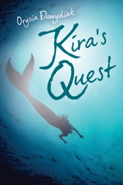 Kira's Quest - Orysia Dawydiak