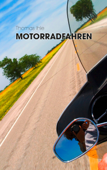 Motorradfahren - Thomas Ihle