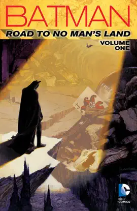 Read: Batman: Road to No Man's Land Vol. 1 Book