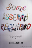 Some Assembly Required - Arin Andrews