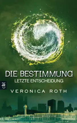 Read: Die Book Bestimmung - Letzte Entscheidung