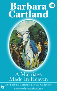 A Marriage Made In Heaven by Barbara Cartland