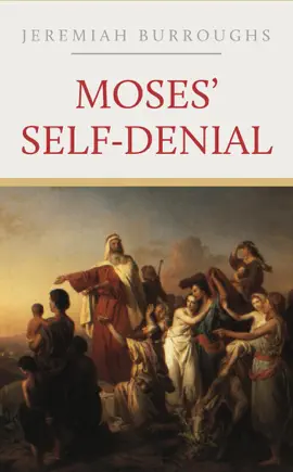 Read: Book Moses' Self-Denial