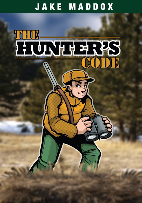 Jake Maddox: The Hunter's Code