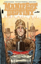 Manifest Destiny #18 - Chris Dingess & Matthew Roberts