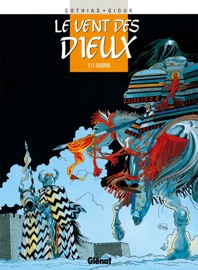Le Vent des dieux - Tome 11 - Patrick Cothias & Thierry Gioux