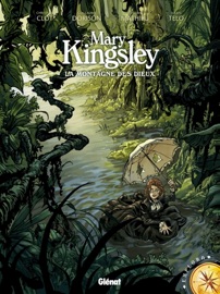 Mary Kingsley - Christian Clot, Guillaume Dorison, Esteban Mathieu & Julien Telo