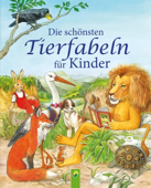 Die schönsten Tierfabeln für Kinder - Karla S. Sommer