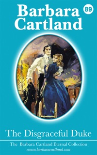 The Disgraceful Duke by Barbara Cartland