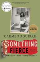 Carmen Aguirre - Something Fierce artwork