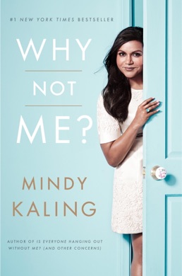 Capa do livro Why Not Me? Mindy Kaling de Mindy Kaling