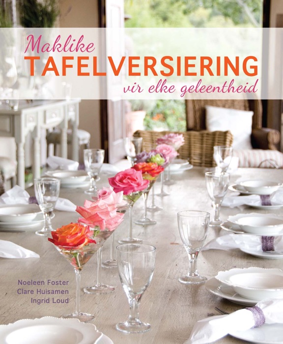 Maklike Tafelversiering vir Elke Geleentheid