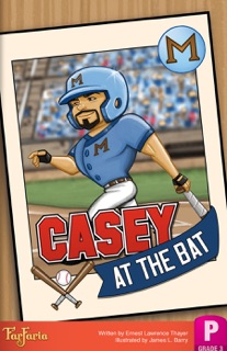 Casey at the Bat by Ernest Lawrence Thayer