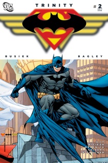 Trinity (2008-) #2 by Kurt Busiek & Mark Bagley