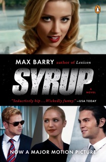Syrup by Max Barry