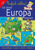 Einfach Schlau! – Ich lerne Europa kennen - Media Verlagsgesellschaft mbH