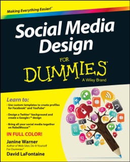 Social Media Design For Dummies by Janine Warner & David LaFontaine