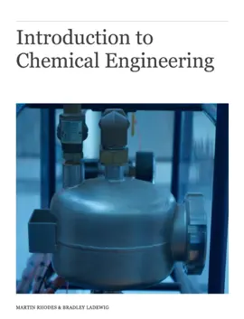 Read: Introduction to Chemical Engineering Book