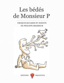 Les Bédés de Monsieur P - Philippe Brasseur