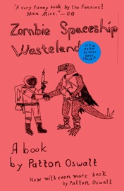 Zombie Spaceship Wasteland - Patton Oswalt