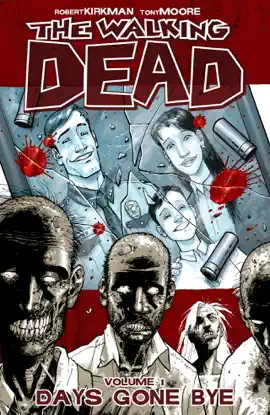 Read: The Walking Dead, Book Vol. 1: Days Gone Bye