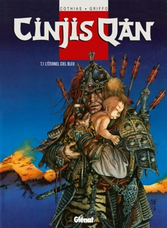 Cinjis Qan - Tome 01 by Patrick Cothias & Griffo