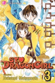 St. ♥ Dragon Girl, Vol. 3 - Natsumi Matsumoto