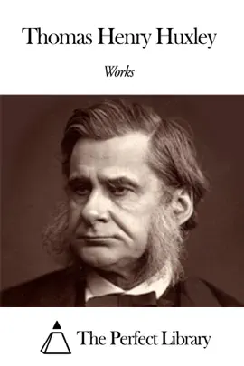 Read: Works of Thomas Henry Book Huxley