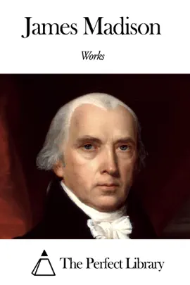 Read: Works Book of James Madison