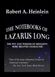 The Notebooks of Lazarus Long