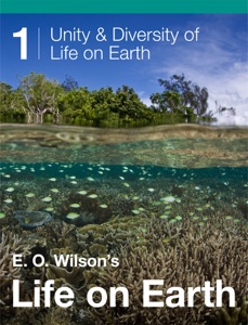 E. O. Wilson’s Life on Earth Unit 1