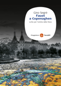 Faust a Copenaghen - Gino Segrè