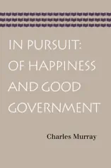 In Pursuit: Of Happiness and Good Government