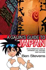 A Gaijin's Guide to Japan