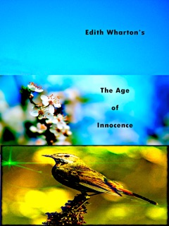 Edith Wharton's the Age of Innocence by Edith Wharton & Philip Dossick