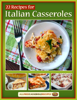 22 Recipes for Italian Casseroles - Prime Publishing