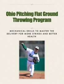 Ohio Pitching Flat Ground Throwing Program - Rob Smith