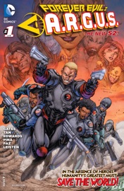 Forever Evil: A.R.G.U.S. (2013-2014) #1 - Sterling Gates, Matt Kindt, Neil Edwards, Philip Tan & Javier Pina