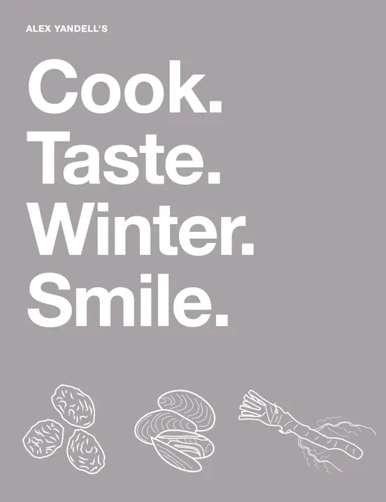 Cook. Taste. Winter. Smile.