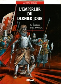 L'Empereur du dernier jour - Tome 04 - Patrick Cothias & Christian Boubé