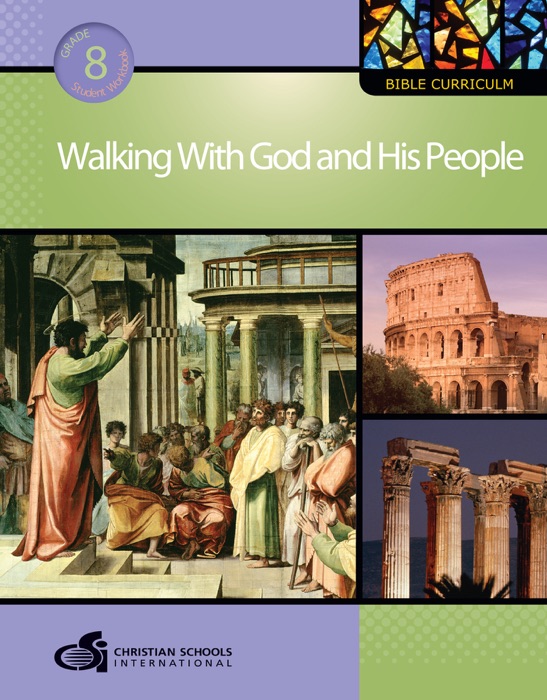 Walking with God and His People Grade 8