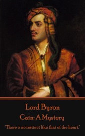 Cain: A Mystery - Lord Byron
