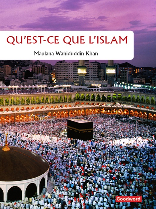 Qu’est-ce que l’Islam