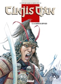 Cinjis Qan - Tome 03 - Patrick Cothias & Griffo