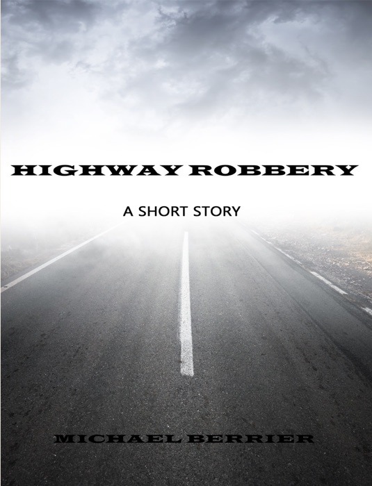 Highway Robbery