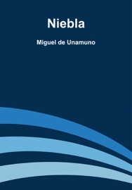 Niebla - Miguel De Unamuno