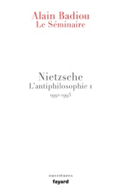 Le Séminaire. Nietzsche - Alain Badiou