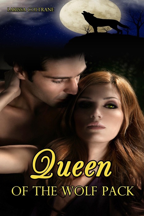 Queen of the Wolf Pack (BBW The Paranormal Erotic Romance, Alpha Werewolf Mate)